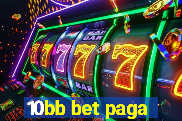 10bb bet paga